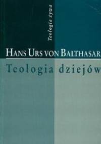 Teologia dziejów - Hans Urs von Balthasar