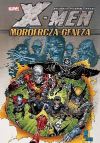 X-Men - Mordercza geneza - Trevor Hairsine, Ed Brubaker