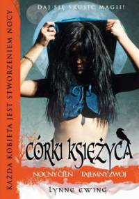 Córki księżyca 2 Nocny cień Tajemny zwój - Lynne Ewing