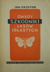 Owady. Szkodniki lasów iglastych - Jan Prüffer