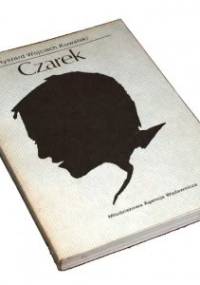 Czarek - Ryszard Wojciech Kowalski
