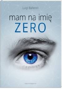Mam na imię Zero - Luigi Ballerini