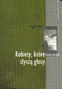 Kobiety, które słyszą głosy - Sidney Callahan