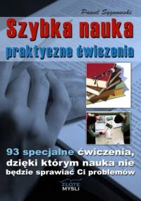 Szybka nauka - praktyczne ćwiczenia - e-book - Paweł Sygnowski