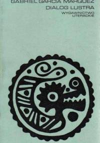 Dialog lustra - Gabriel García Márquez