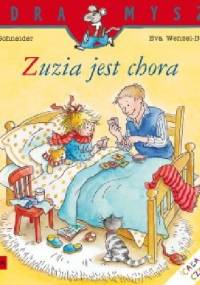 Zuzia jest chora - Eva Wenzel-Bürger, Liane Schneider