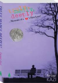 Truly, Madly, Deeply - Faraaz Kazi