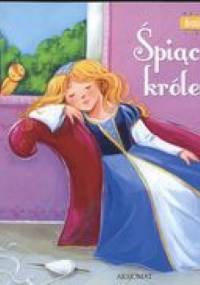 Śpiąca królewna. Bajki znane i lubiane - Agnieszka Bator