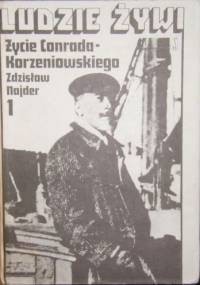 Życie Conrada-Korzeniowskiego. Tom 1 - Zdzisław Najder