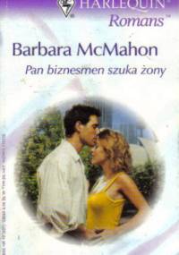 Pan biznesmen szuka żony - Barbara McMahon