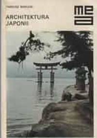 Architektura Japonii - Tadeusz Barucki
