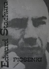 Piosenki - Edward Stachura