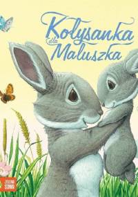 Kołysanka dla Maluszka - Dawn Casey