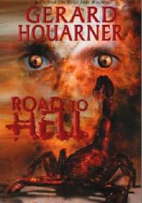Road to Hell - Gerard Daniel Houarner