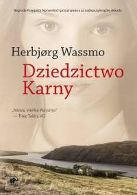 Dziedzictwo Karny - Herbjørg Wassmo