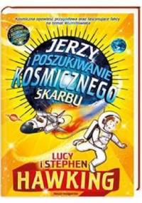 Jerzy i poszukiwanie kosmicznego skarbu - Stephen Hawking, Lucy Hawking