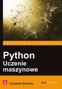 Python. Uczenie maszynowe - Sebastian Raschka