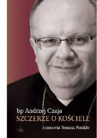 Szczerze o Kościele - Andrzej Czaja