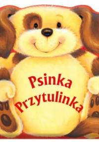 Psinka Przytulinka - Patrycja Zarawska