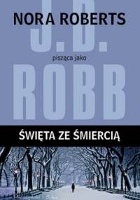 Święta ze śmiercią - J.D. Robb