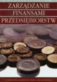 zarządzanie finansami przedsiębiorstw - Piotr Karpuś