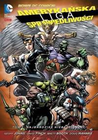 Amerykańska Liga Sprawiedliwości: Najbardziej niebezpieczni