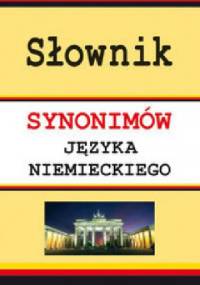 Słownik synonimów języka niemieckiego - Monika Smaza