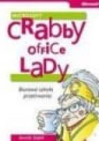 Crabby Office Lady: Biurowa szkoła przetrwania - ­Annik Stahl