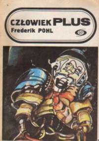 Człowiek plus - Frederik Pohl