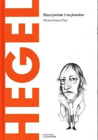 Hegel. Rzeczywiste i racjonalne - Víctor Gómez Pin