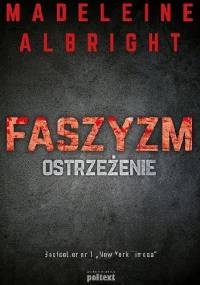 Faszyzm. Ostrzeżenie - Madeleine Albright
