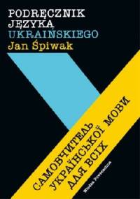 Podręcznik języka ukraińskiego - Jan Śpiwak