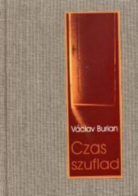 Czas szuflad - Václav Burian