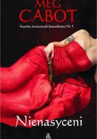 Nienasyceni - Meg Cabot