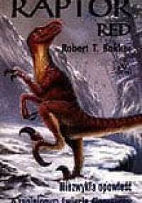 Raptor Red - Robert T. Bakker
