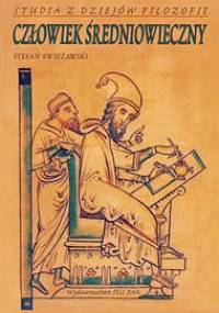 Człowiek średniowieczny: Studia z dziejów filozofii - Stefan Swieżawski