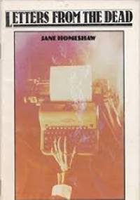 Letters from the Dead - Jane Homeshaw
