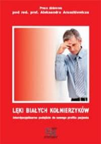 Lęki białych kołnierzyków - Aleksander Araszkiewicz