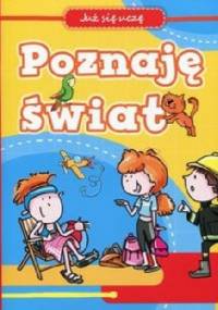 Poznaję świat. Już się uczę - Anna Wiśniewska