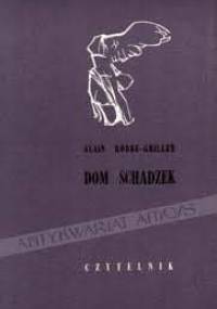 Dom schadzek - Alain Robbe-Grillet