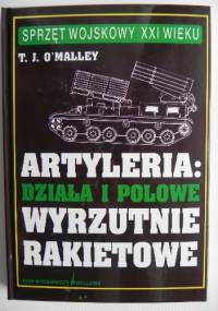 Artyleria: Działa i polowe wyrzutnie rakietowe - T.J. O'Malley