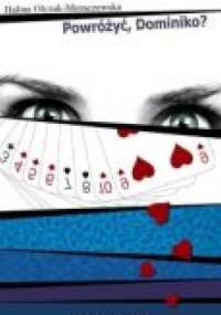 Powróżyć, Dominiko? - Halina Olczak-Moraczewska