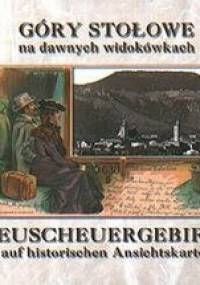 Góry stołowe na dawnych widokówkach