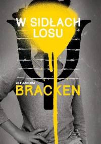 W sidłach losu - Alexandra Bracken