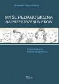 Myśl pedagogiczna na przestrzeni wieków - Wiesława Korzeniowska