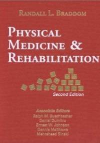 Physical Medicine and Rehabilitation - Randall Braddom