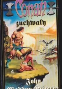 Conan zuchwały - John Maddox Roberts