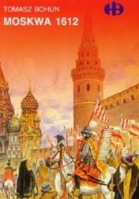 Moskwa 1612 - Tomasz Bohun