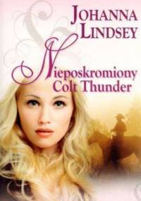 Nieposkromiony Colt Thunder - Johanna Lindsey