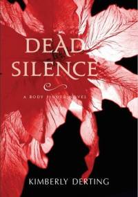Dead Silence - Kimberly Derting